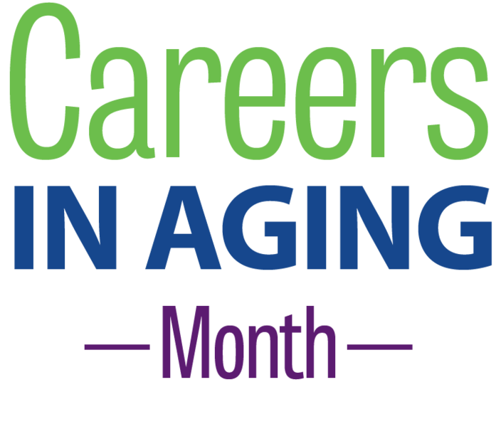 Careers in Aging Month 